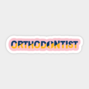 orthodontist Sticker
